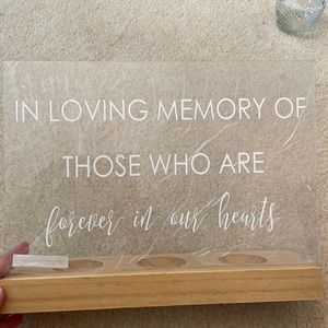 In loving memory sign/candle holder
